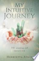 My Intuitive Journey