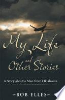 My Life and Other Stories