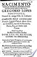 Nacimento, vida, e morte admiraveis de grande servo de Deos Gregorio Lopes. ... Traduzida na linguoa Portugueza&acrescentado ... por P. Lobo Correa