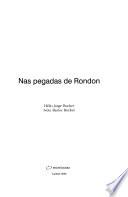 Nas pegadas de Rondon