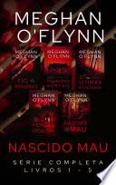 Nascido Mau: Série Completa (Livros 1 - 5)