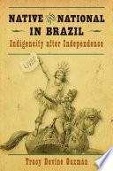 Native and National in Brazil