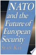 NATO and the Future of European Security