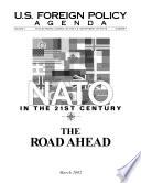 Nato in the 21st Century -- the Road Ahead