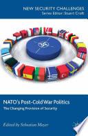 NATO’s Post-Cold War Politics