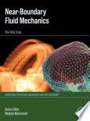 Near-boundary Fluid Mechanics