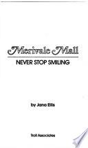 Never Stop Smiling