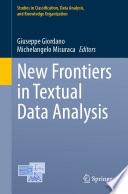 New Frontiers in Textual Data Analysis