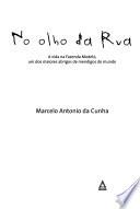 No olho da rua