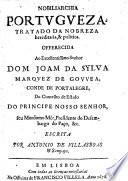 Nobiliarchua portugueza. Tratado da nobreza hereditaria e politica