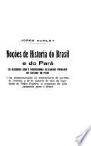 Noções historia do Brasil e do Pará
