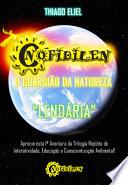NOFIDILEN, O GUARDIÃO DA NATUREZA