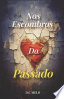 Nos Escombros do Passado