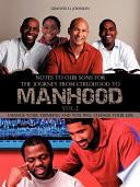 Notes to Our Sons for The Journey From Childhood to Manhood Volume 2