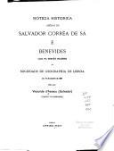 Notica historica acêrca de Salvador Corrêa de Sá e Benevides lida na sessâo solemne da Sociedade de Geographia de Lisboa em 14 de Janeiro de 1907