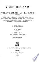 Novo diccionario da lingua portugueza e ingleza