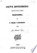 Novo entremez intitulado Tartufo, ou o Velho economico