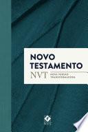 Novo Testamento - NVT (Nova Versão Transformadora)