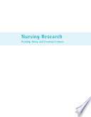 Nursing Research: Reading, Using, and Creating Evidence