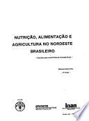Nutrição, alimentação, e agricultura no Nordeste brasileiro