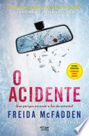 O Acidente