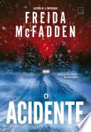 O acidente
