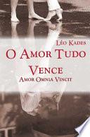 O Amor Tudo Vence