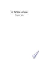 O áspero ofício, terceira série