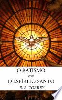 O Batismo Com O Espírito Santo