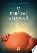 O bebê do amanhã