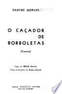 O caçador de borboletas