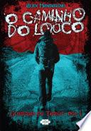 O Caminho do Louco