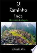 O Caminho Inca