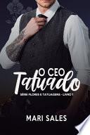 O CEO Tatuado