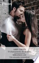 O chamamento do deserto - Um encanto irresistível