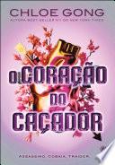 O coração do caçador (Sucesso no TikTok)