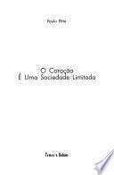 O coração e ́uma sociedade limitada