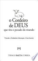 O Cordeiro de Deus que tira o pecado do mundo