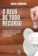 O Deus de todo recurso - eBook