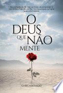 O Deus Que Não Mente