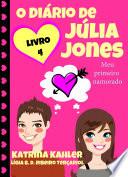 O diário de Júlia Jones - Meu primeiro namorado