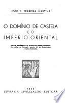 O doḿinio de Castela e o Império Oriental