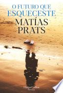 O futuro que esqueceste