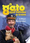 O Gato que Salvou o Trem