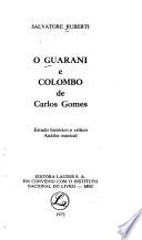 Ó Guaraní E Colombo de Carlos Gomes