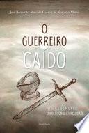 O Guerreiro Caído