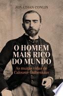 O homem mais rico do mundo