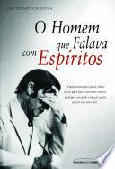 O Homem que Falava com Espíritos