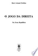 O jogo da direita na Nova República