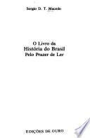 O livro da história do Brasil pelo prazer de ler